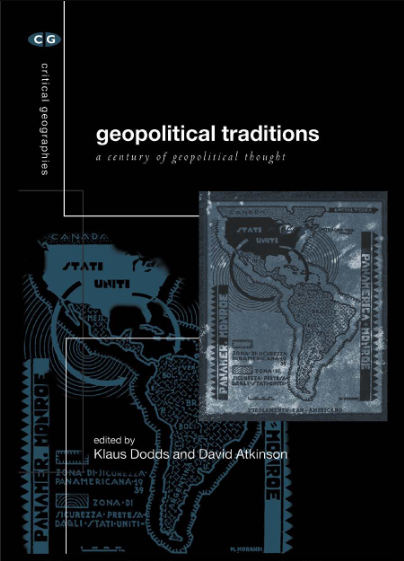 Geopolitical Traditions: Critical Histories of a Century of Political Thought